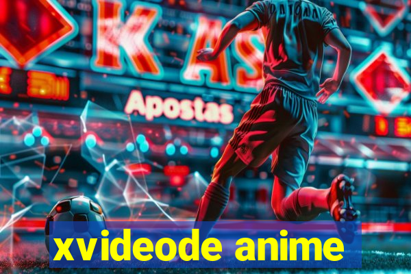 xvideode anime